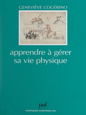 cover image of Apprendre à gérer sa vie physique